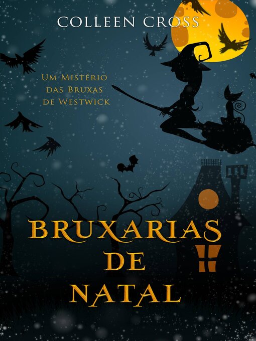Title details for Bruxarias de Natal by Colleen Cross - Available